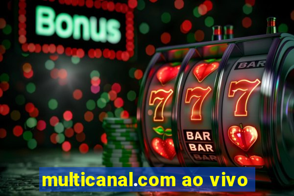 multicanal.com ao vivo